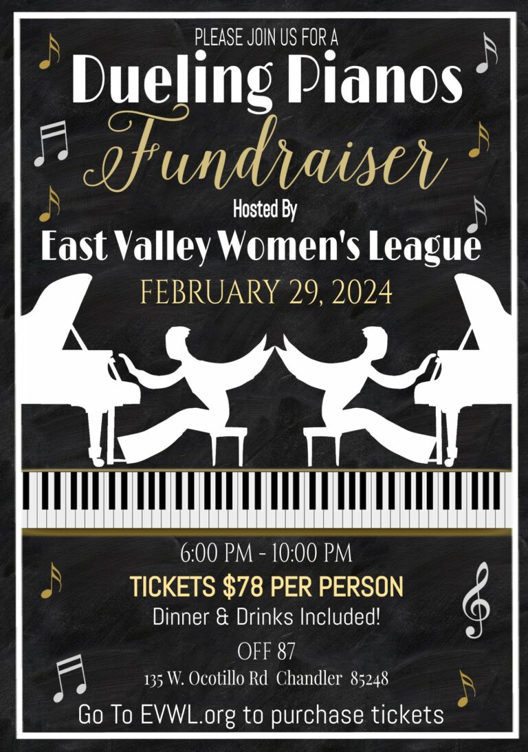 Dueling Pianos Fundraiser Hosted By East Valley Women's League FEBRUARY 29, 2024